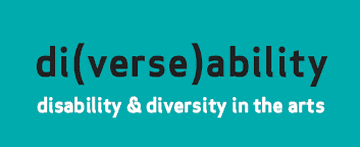 di(verse)ability - disability & diversity in the arts