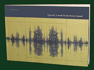 Tigertail, A South Florida Poetry Annual